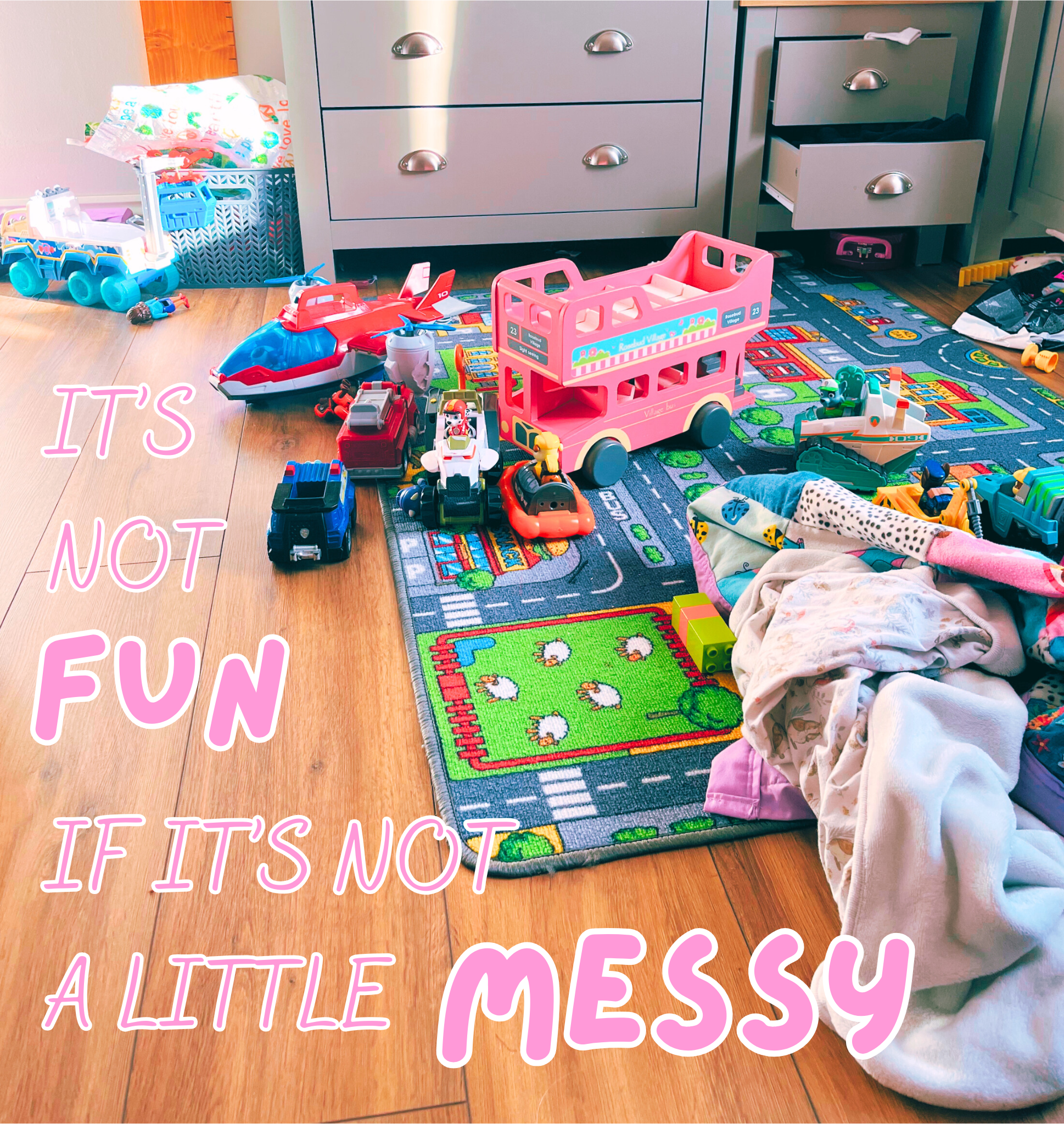 It's Not Fun If It's Not a Little Messy!